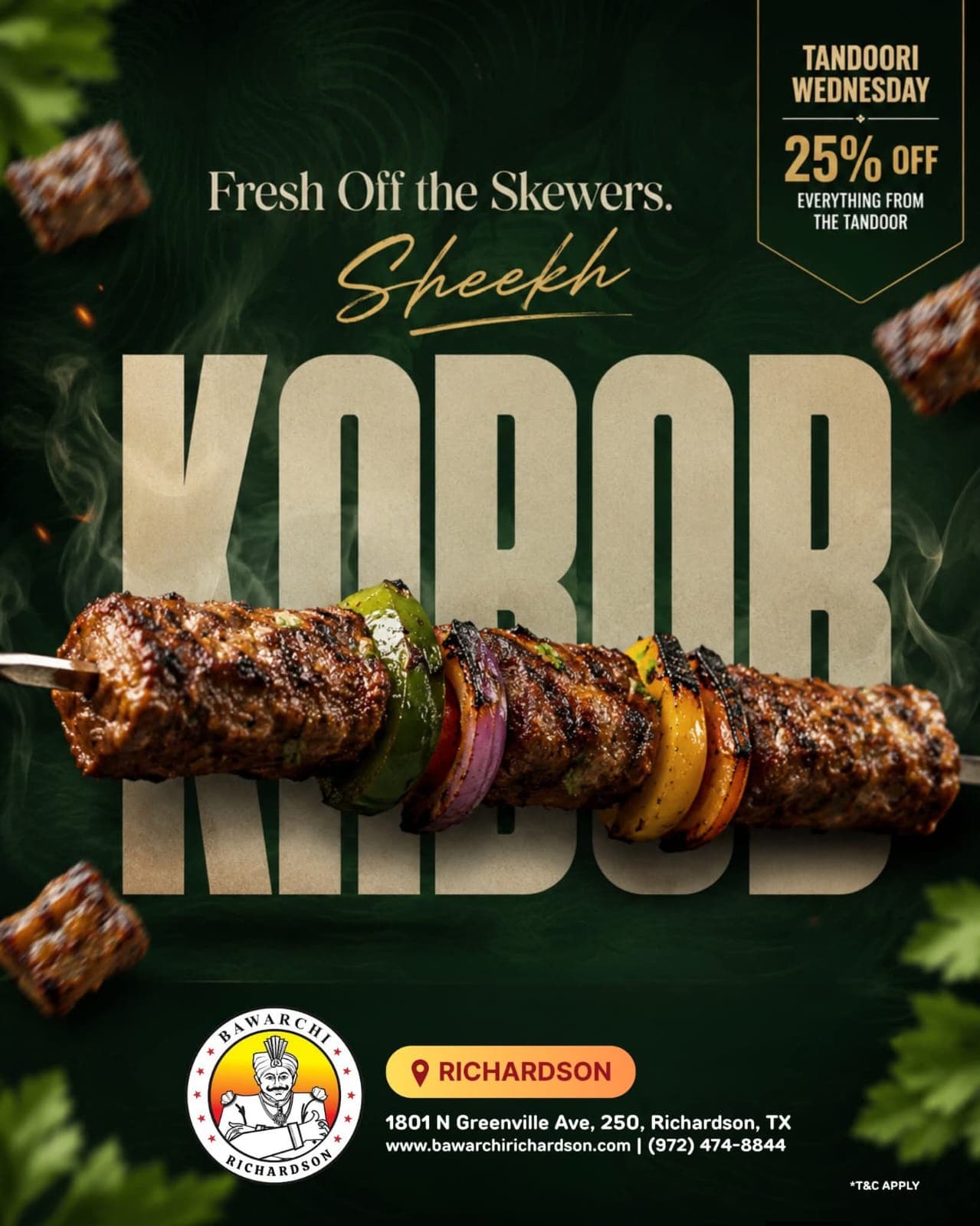 25% off everything from the tandoor on Wednesdays