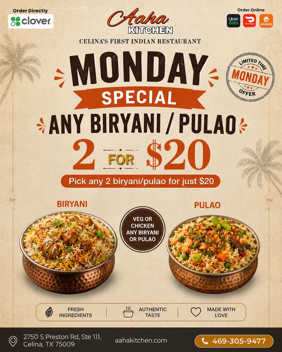 Pick any 2 veg or chicken biryani or pulao for $20
