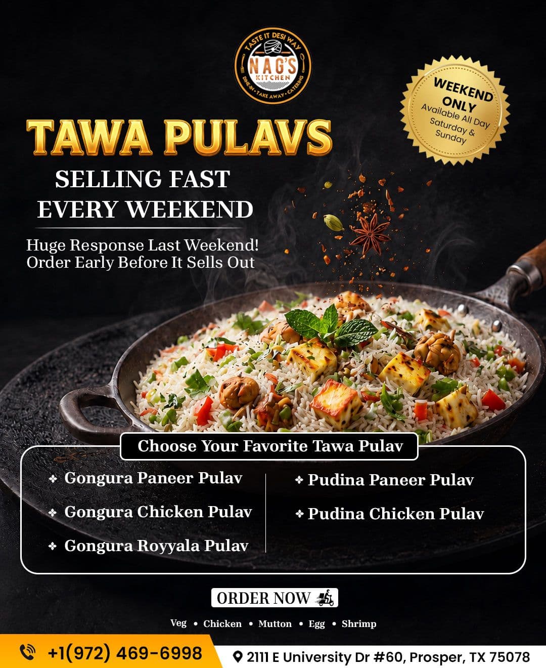 Weekend Special Tawa Pulavs available all day Saturday & Sunday. Varieties include Gongura Paneer, Gongura Chicken, Gongura Royyala, Pudina Paneer, and Pudina Chicken Pulav.