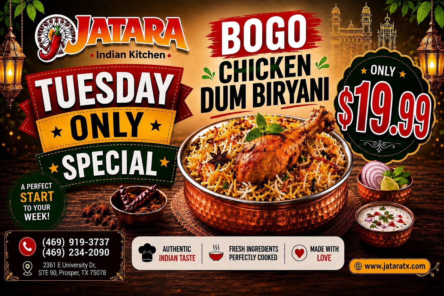 Tuesday Only Special: Buy One Get One Free (BOGO) Chicken Dum Biryani for $19.99.