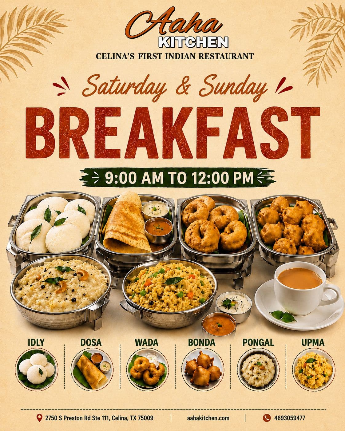 Saturday & Sunday breakfast special from 9:00 AM to 12:00 PM featuring Idly, Dosa, Wada, Bonda, Pongal, and Upma.