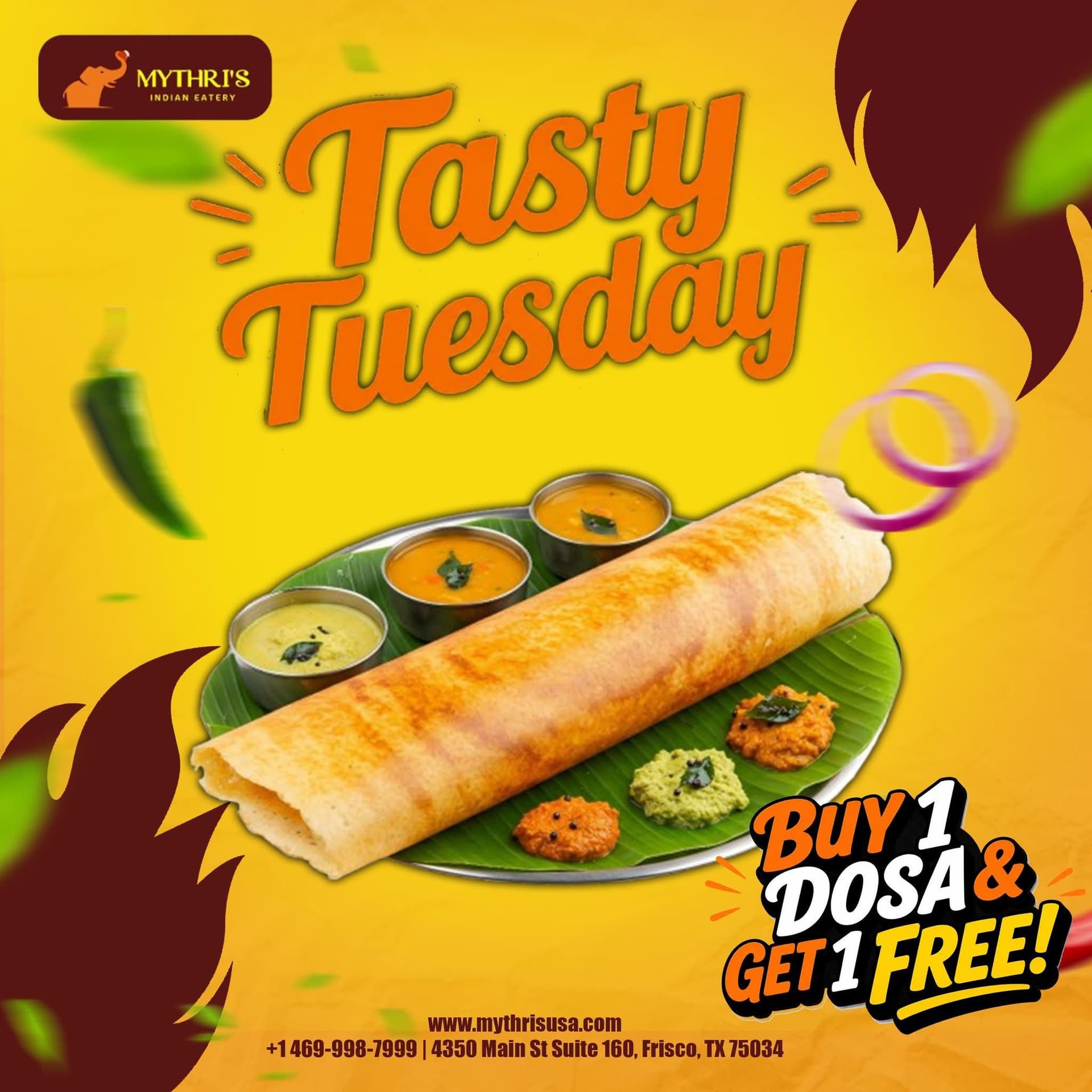 Tasty Tuesday - Buy 1 Dosa & Get 1 Free