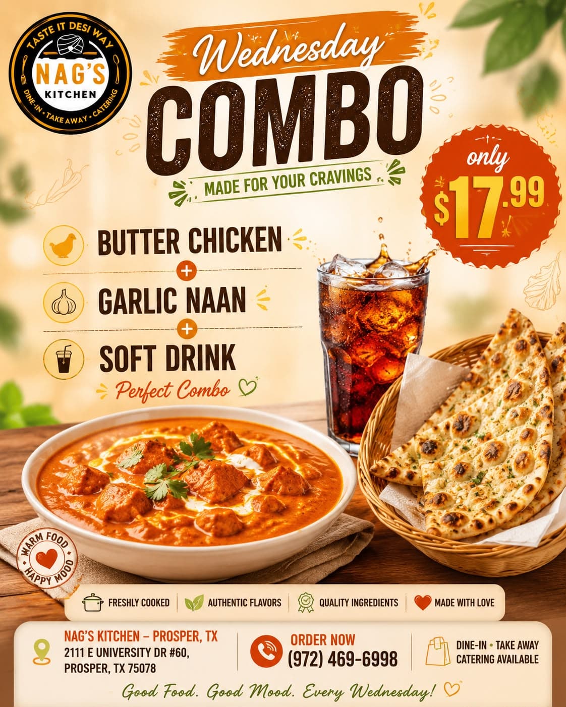 Wednesday Combo: Butter Chicken + Garlic Naan + Soft Drink for $17.99