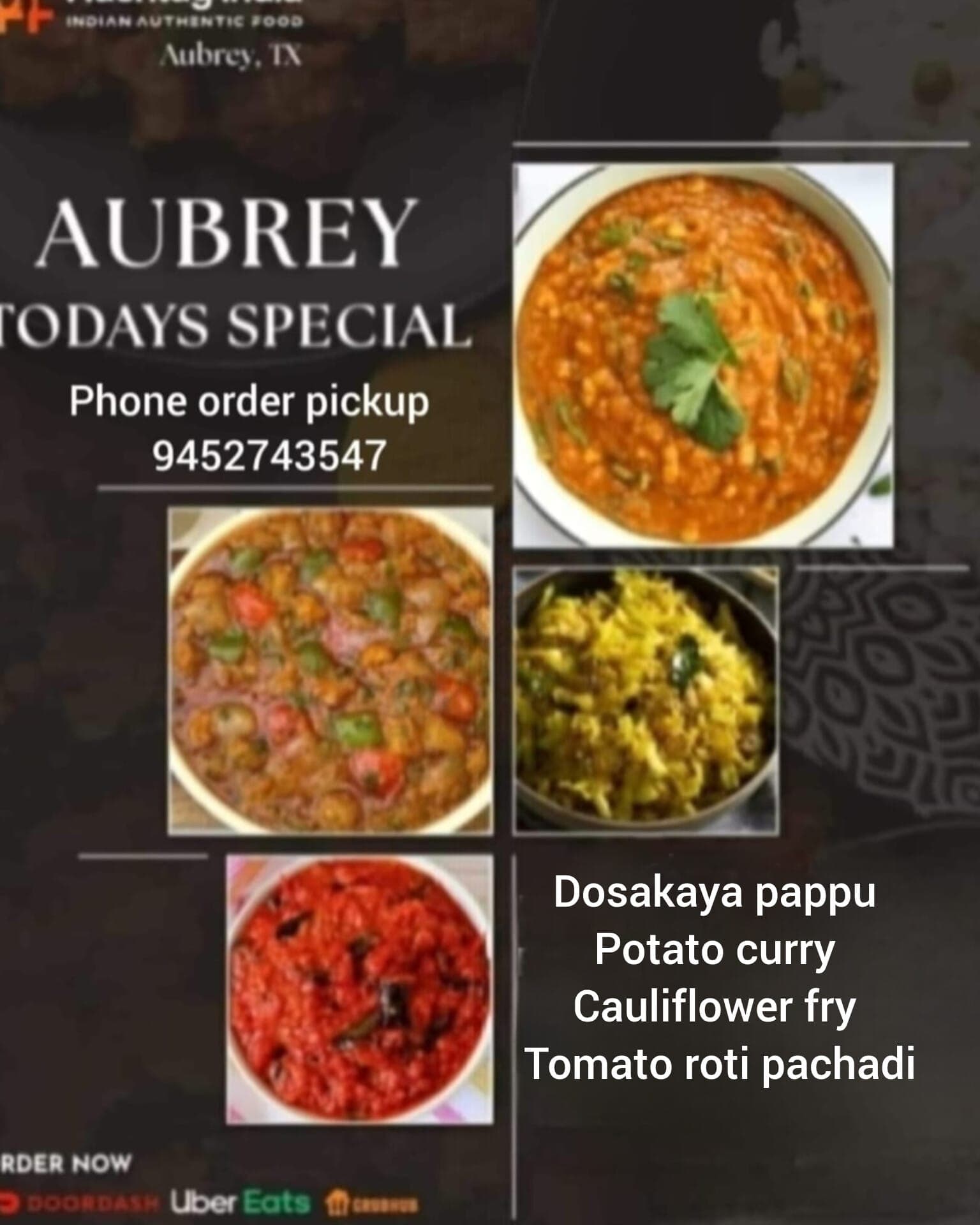 Today's Special combo including Dosakaya pappu, Potato curry, Cauliflower fry, and Tomato roti pachadi.